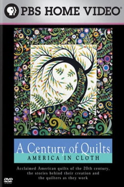 A Century of Quilts: America in Cloth (2006) A Century of Quilts: America in Cloth (2006)