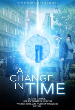 A Change in Time (2022) A Change in Time (2022)