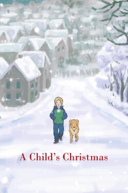 A Child's Christmas (2008) A Child's Christmas (2008)