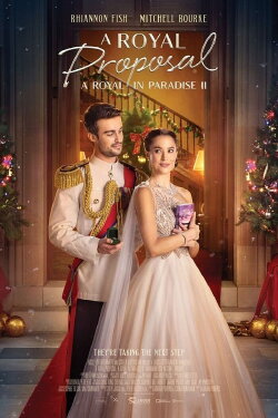A Christmas Castle Proposal: A Royal in Paradise II (2024) A Christmas Castle Proposal: A Royal in Paradise II (2024)