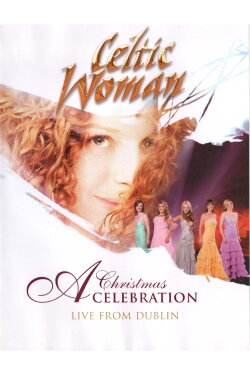 A Christmas Celebration: Live from Dublin (2007) A Christmas Celebration: Live from Dublin (2007)