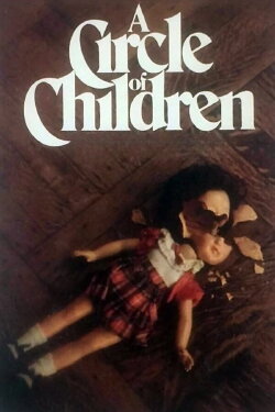 A Circle of Children (1977) A Circle of Children (1977)