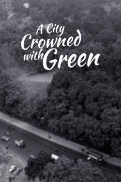 A City Crowned with Green (1964)