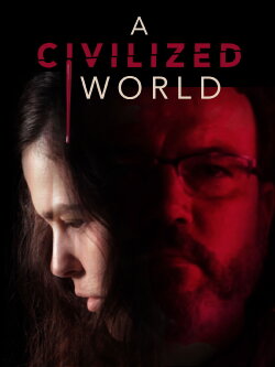 A Civilized World (2020)
