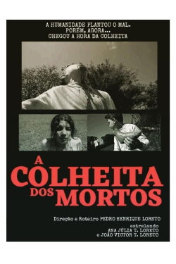 A Colheita dos Mortos (2022) A Colheita dos Mortos (2022)