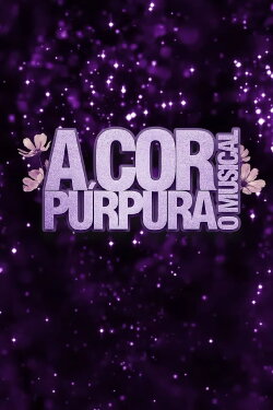 A Cor Púrpura - O Musical (2020)