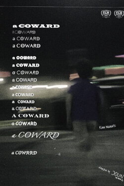 A Coward (2019)