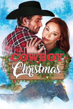 A Cowboy Christmas (2023) A Cowboy Christmas (2023)
