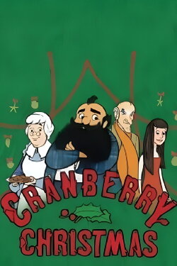 A Cranberry Christmas (2008) A Cranberry Christmas (2008)
