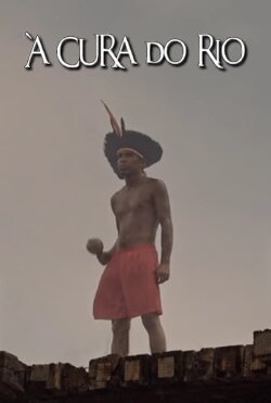 À cura do rio (2018) À cura do rio (2018)