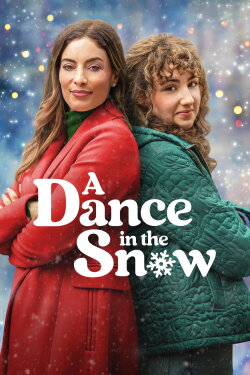 A Dance in the Snow (2024) A Dance in the Snow (2024)