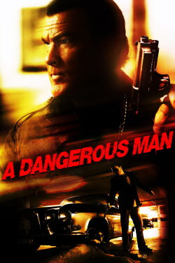 A Dangerous Man (2009) A Dangerous Man (2009)