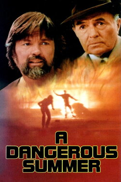 A Dangerous Summer (1982) A Dangerous Summer (1982)