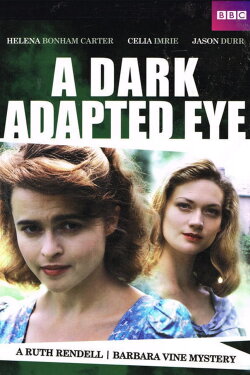A Dark Adapted Eye (1994) A Dark Adapted Eye (1994)