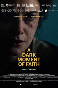 A Dark Moment of Faith (2021) A Dark Moment of Faith (2021)