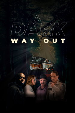A Dark Way Out (2023) A Dark Way Out (2023)