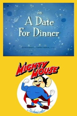 A Date for Dinner (1947) A Date for Dinner (1947)