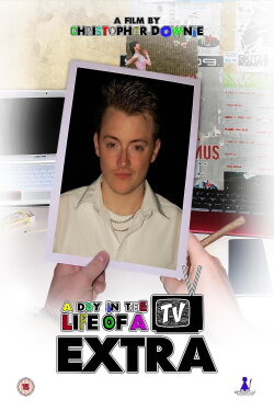 A Day In The Life Of A TV Extra (2009) A Day In The Life Of A TV Extra (2009)