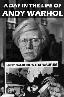 A Day in the Life of Andy Warhol (2015) A Day in the Life of Andy Warhol (2015)