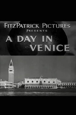 A Day in Venice (1933) A Day in Venice (1933)