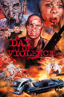 A Day of Violence (2010) A Day of Violence (2010)