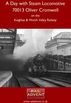 A Day With 70013 Oliver Cromwell (2018) A Day With 70013 Oliver Cromwell (2018)
