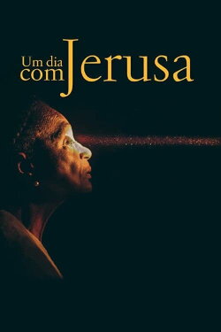 A Day with Jerusa (2020) A Day with Jerusa (2020)