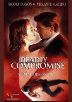 A Deadly Compromise (2000) A Deadly Compromise (2000)