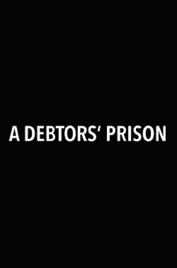 A Debtors' Prison (2018)