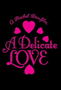 A Delicate Love (2017) A Delicate Love (2017)