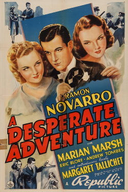 A Desperate Adventure (1938) A Desperate Adventure (1938)