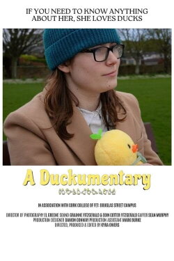 A Duckumentary (2024) A Duckumentary (2024)