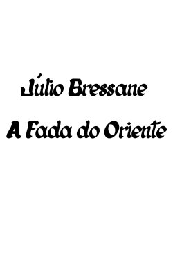 A Fada do Oriente (1972)