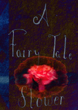 A Fairy Tale flower (2024) A Fairy Tale flower (2024)