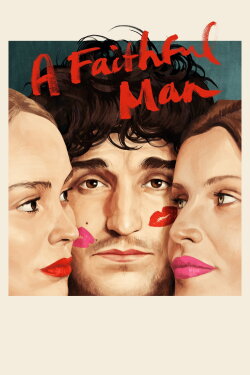 A Faithful Man (2018) A Faithful Man (2018)