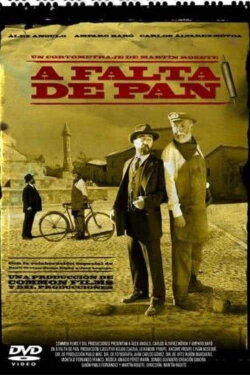 A falta de pan (2004) A falta de pan (2004)