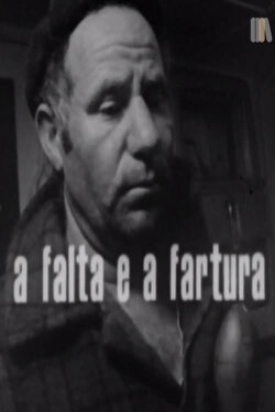 A Falta e a Fartura (1976) A Falta e a Fartura (1976)