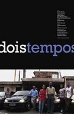 A Família Braz: Dois Tempos (2010) A Família Braz: Dois Tempos (2010)