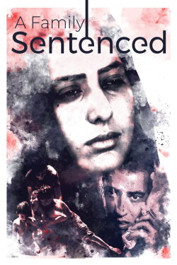 A Family Sentenced (2023) A Family Sentenced (2023)
