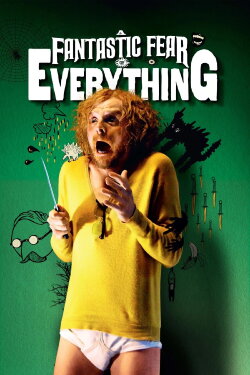 A Fantastic Fear of Everything (2012) A Fantastic Fear of Everything (2012)