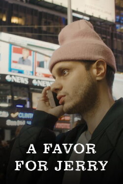 A Favor for Jerry (2017) A Favor for Jerry (2017)