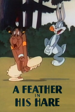 A Feather in His Hare (1948) A Feather in His Hare (1948)