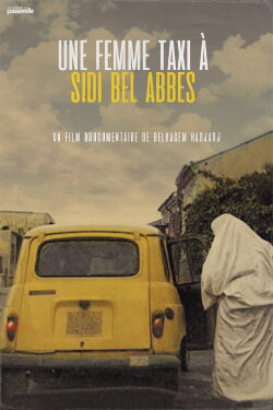 A Female Cabby in Sidi Bel-Abbès (2000) A Female Cabby in Sidi Bel-Abbès (2000)