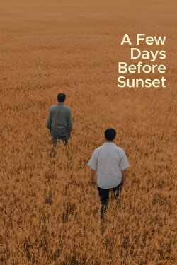 A Few Days Before Sunset (2023)