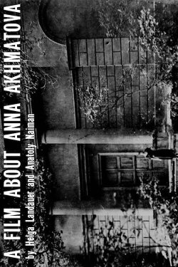 A Film about Anna Akhmatova (2008) A Film about Anna Akhmatova (2008)