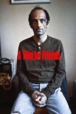 A Film for Friends (2011)