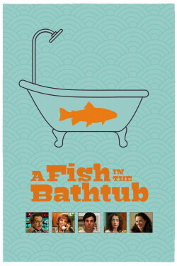 A Fish in the Bathtub (1999) A Fish in the Bathtub (1999)