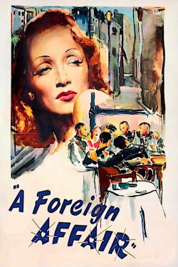 A Foreign Affair (1948) A Foreign Affair (1948)