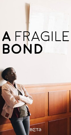 A Fragile Bond (2019) A Fragile Bond (2019)