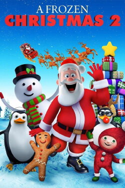 A Frozen Christmas 2 (2017) A Frozen Christmas 2 (2017)